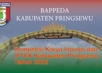 Kompetisi Karya Inovasi dan IPTEK Kabupaten Pringsewu 2022