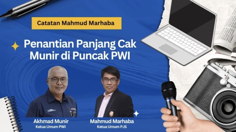 Catatan Mahmud Marhaba: Penantian Panjang Cak Munir di Puncak PWI