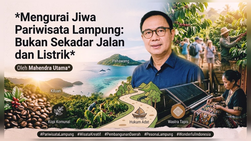 Mengurai Jiwa Pariwisata Lampung