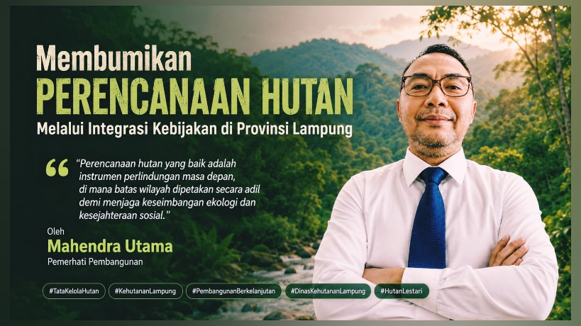Perencanaan Hutan Melalui Integrasi Kebijakan