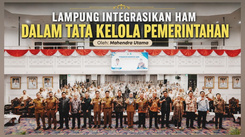 Lampung Integrasikan HAM dalam Tata Kelola