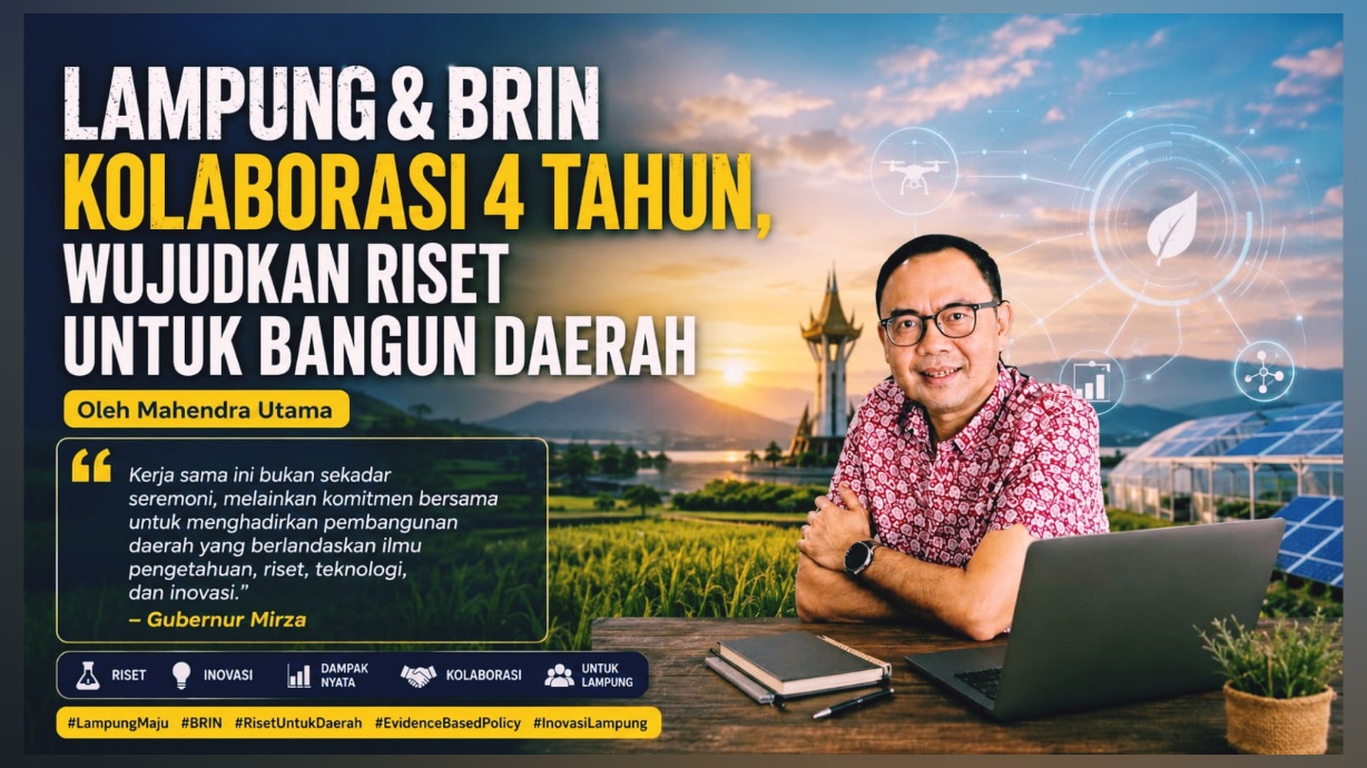 Lampung dan BRIN Kolaborasi 4 Tahun