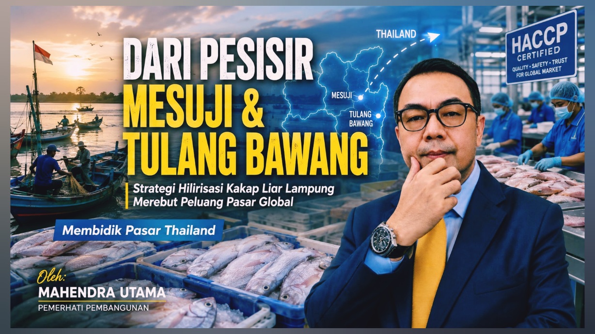 Membidik Pasar Thailand dari Pesisir Mesuji