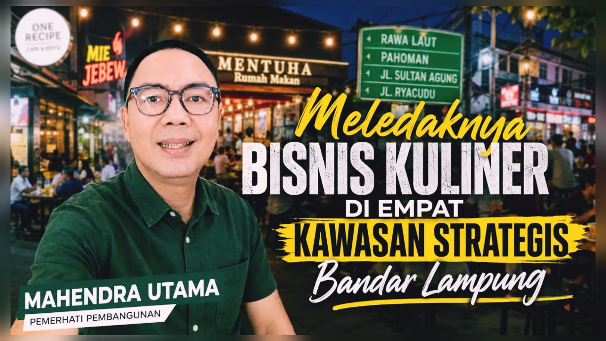 Meledaknya Bisnis Kuliner di Bandar Lampung